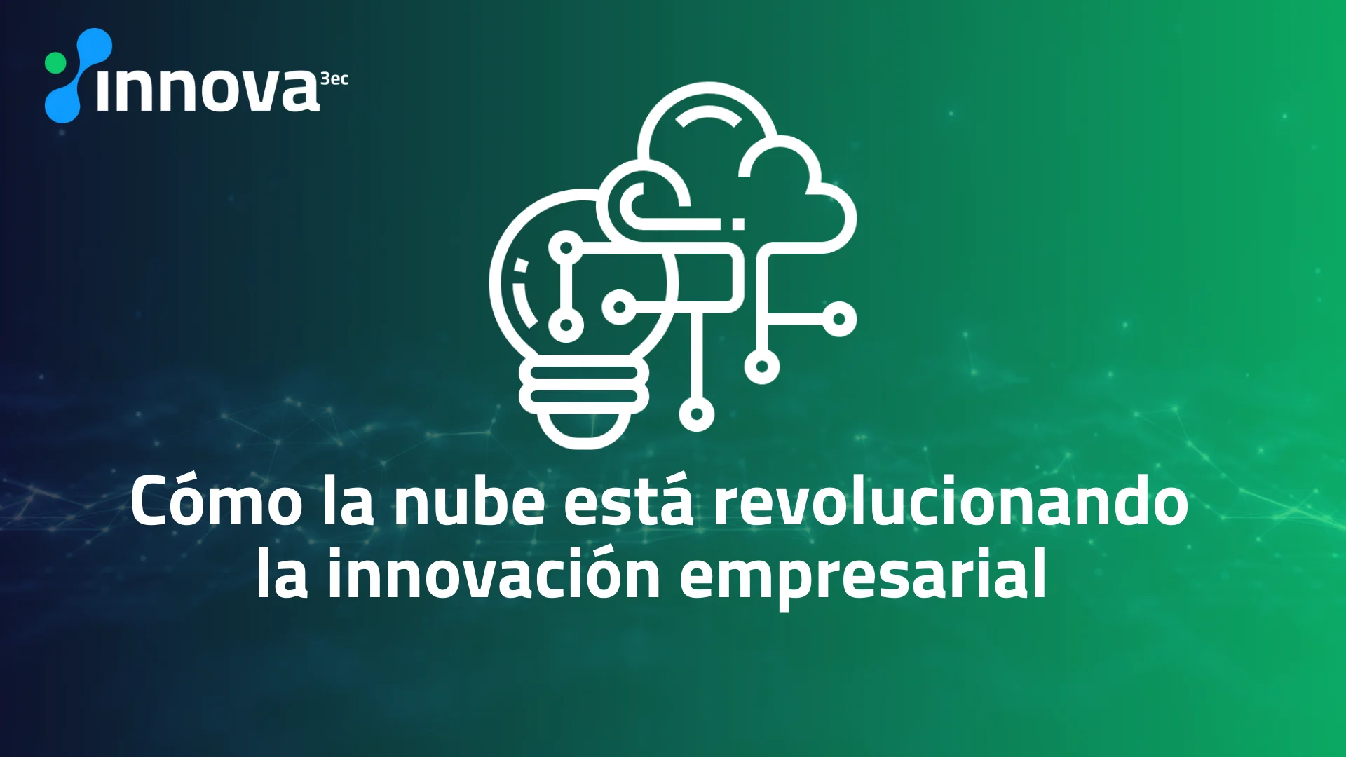 Transformación empresarial con tecnología en la nube