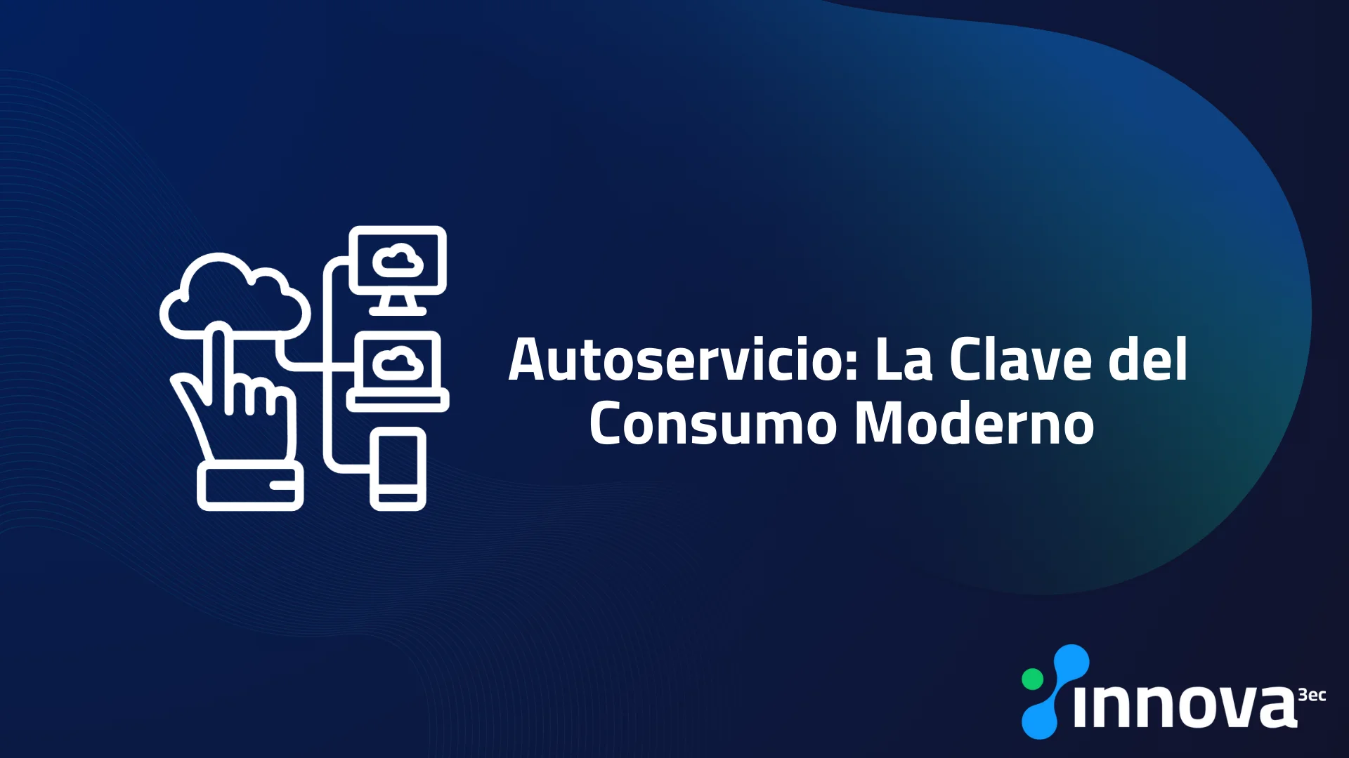 Soluciones de autoservicio: quioscos de auto-pago, apps bancarias y herramientas automatizadas para mejorar la experiencia del cliente