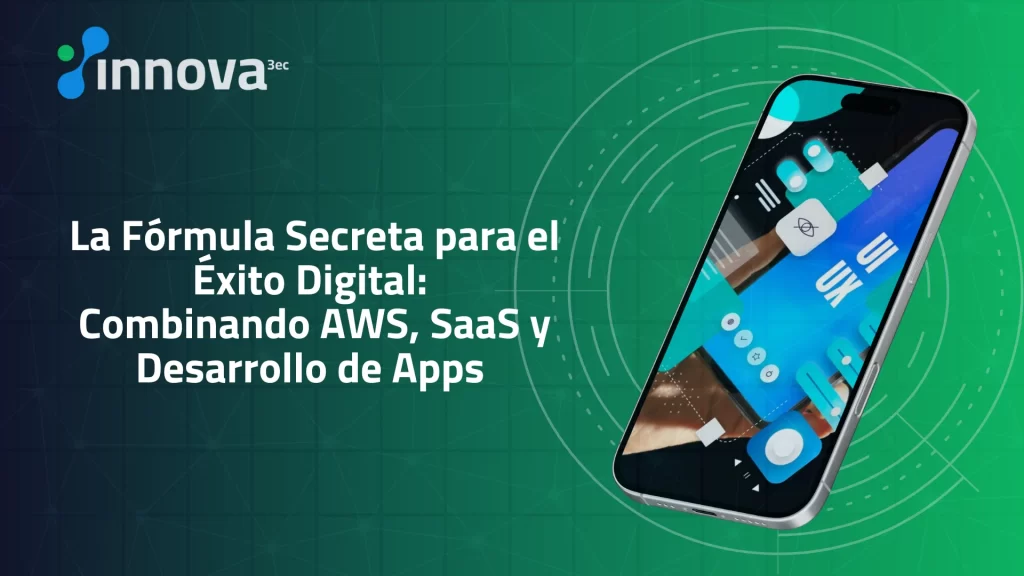 Combinando AWS, SaaS y desarrollo de aplicaciones personalizadas para crear soluciones digitales escalables y eficientes en tu negocio