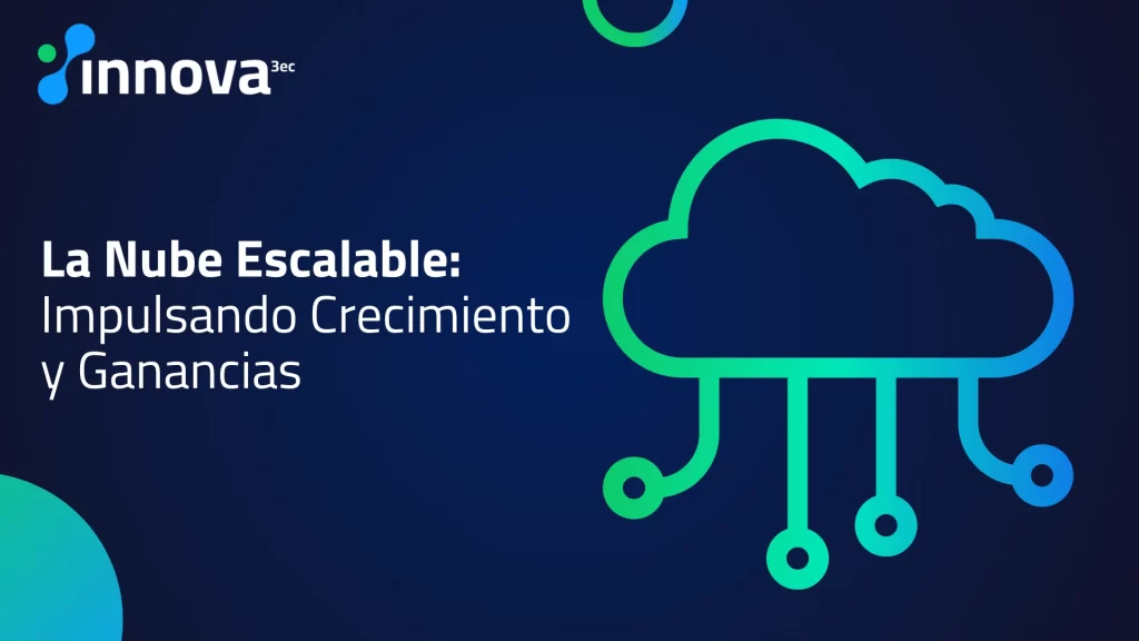 La nube escalable permite a startups y empresas optimizar recursos tecnológicos y aumentar ganancias con flexibilidad y seguridad