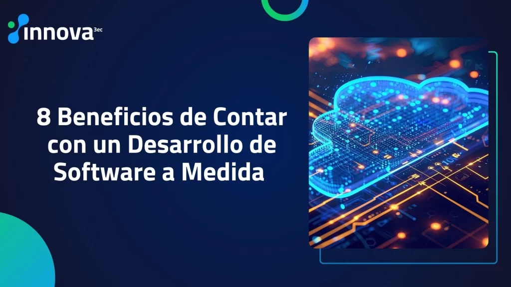Ejemplo de desarrollo de software a medida optimizando procesos empresariales